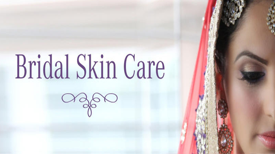 Bridal Skin Care